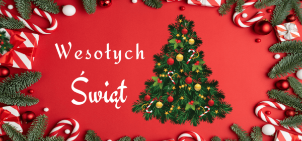 Wesołych Świąt i szczęśliwego Nowego Roku